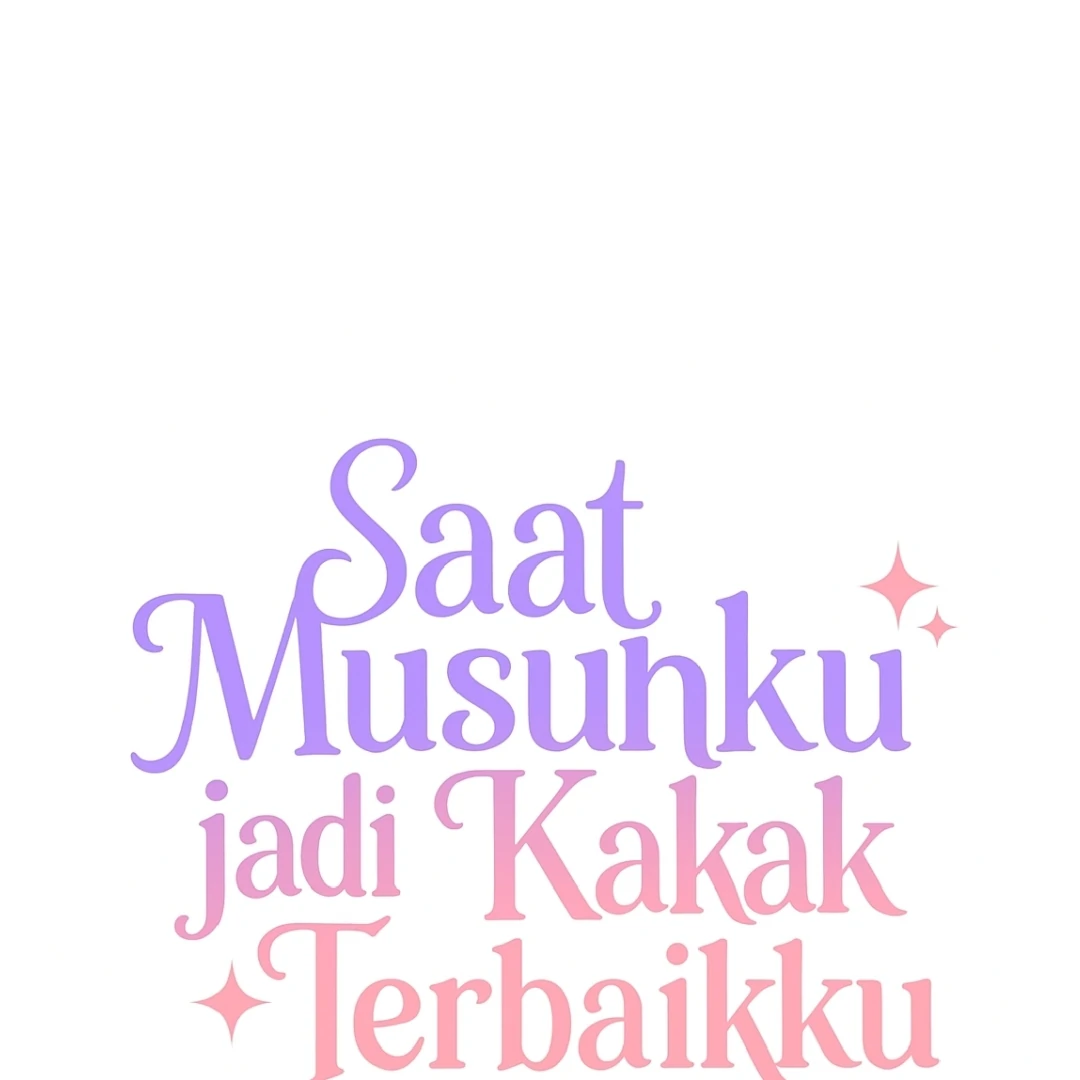The Sister Who Was My Enemy Now Loves Me Chapter 35 Gambar 73